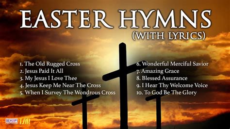 Resurrection and Easter Hymns and Songs .